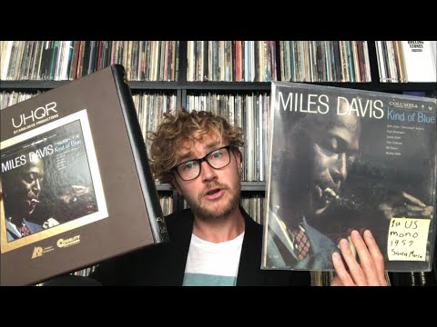 Miles Davis Kind of Blue - What’s the best pressing? UHQR, MFSL or original US Mono?
