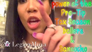 pre-tip | tax season ballers | sancocho | Legacy Muva Vlogs
