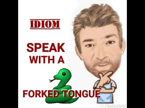 English Tutor Nick P Idioms (617) Speak With a Forked Tongue - Origin