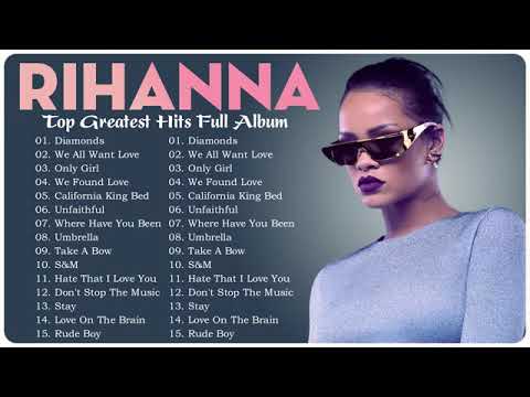 Rihanna   Top 20 Best Songs of Rihanna Full Album 2022    Rihanna Greatest Hits 2022 HQ NO ADS