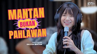 Download lagu MANTAN BUKAN PAHLAWAN - 3PEMUDA BERBAHAYA FT SALLSA BINTAN | Mantan bukanlah pahlawan mp3