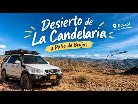 Desierto de la Candelaria || Boyacá || Agosto 1 2026