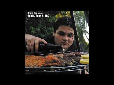 Beats, Beer & BBQ -  Brous One (album)
