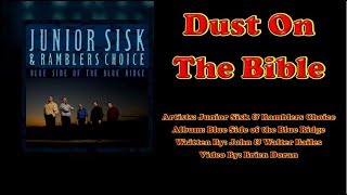 Dust On The Bible - Junior Sisk &amp; Ramblers Choice (with Lyrics)
