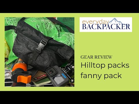 Gear review: Hilltop Pack’s Roll Top Fanny Pack!