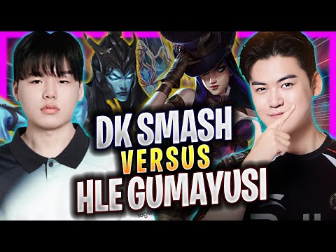 HLE GUMAYUSI vs DK SMASH! - HLE Gumayusi Plays Caitlyn ADC vs DK Smash Kalista!