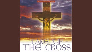 Take up Your Cross