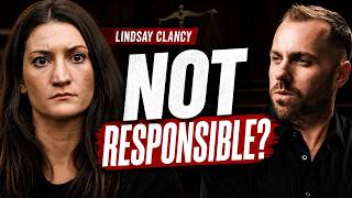 Lindsay Clancy: She Did It. The Trial Is About Something Else
