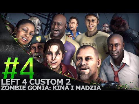Left 4 Custom 2 '4 /w Madzia CHALLENGE