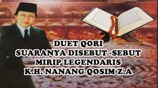 Download lagu Qori Duet! Suaranya Disebut-sebut mirip K.H. Nanang Qosim Z.A (@remakolbs2346) mp3