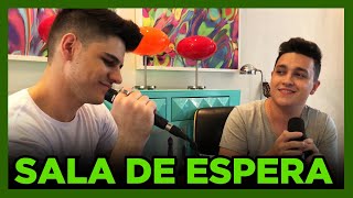 SALA DE ESPERA - HENRIQUE E JULIANO (COVER TULIO E GABRIEL)