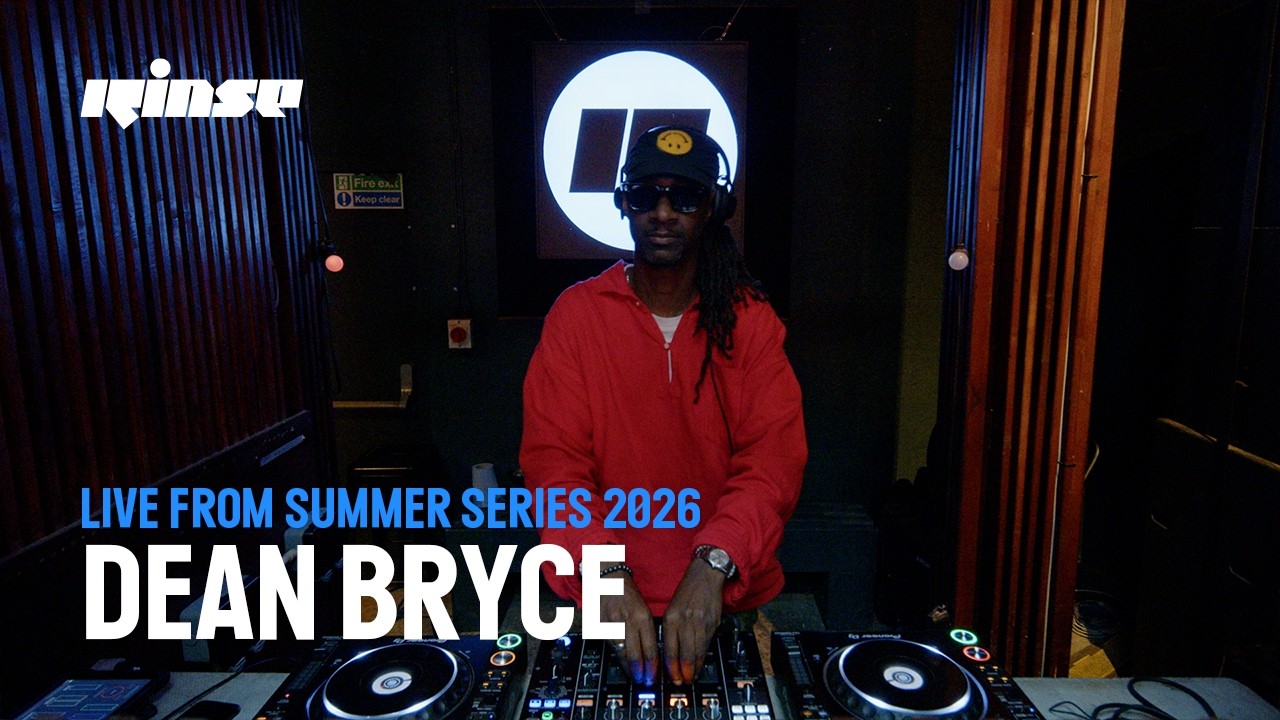 Dean Bryce - Rinse Summer Series 2026