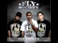 Fly Society-Well off G's (Baker 3 Song)