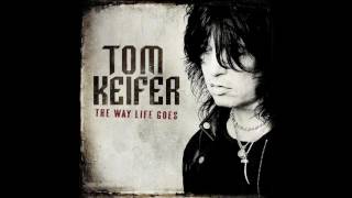 Tom Keifer - Ain't That A Bitch