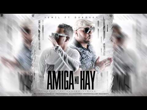 Yemil ft. Dubosky -Amiga No Hay  - (MP3)