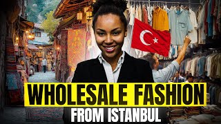Fashion Goldmine: How to Buy Wholesale in Istanbul