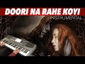 Doori Na Rahe Koyi Instrumental