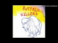 Buffalo Killers - With Love