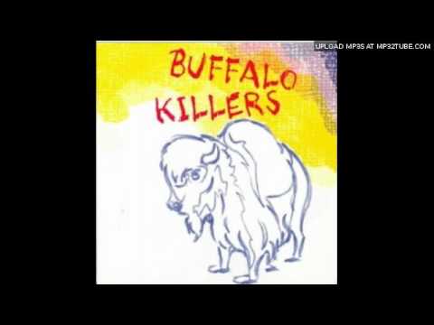 Buffalo Killers - With Love