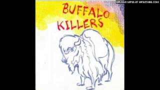 Buffalo Killers - With Love