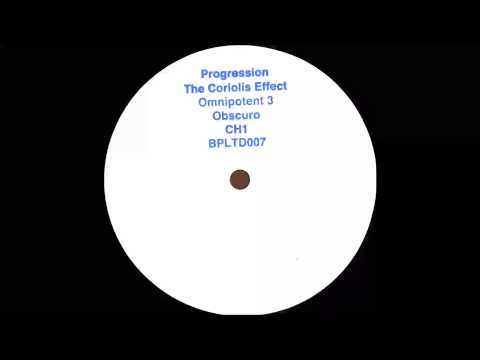 Progression - The Coriolis Effect [BPLTD007]