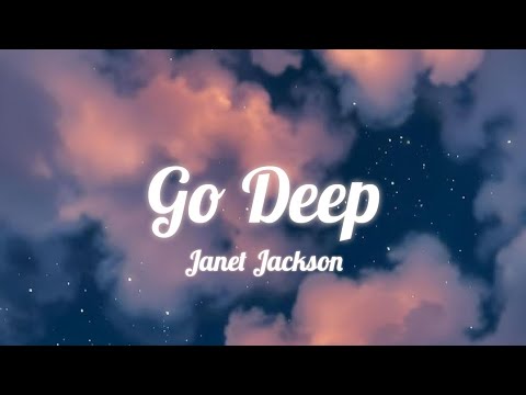 Janet Jackson - Go Deep (lyrics)