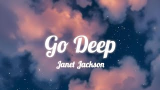 Janet Jackson - Go Deep (lyrics)