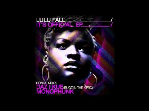 LULU Fall - it's official 'Monophunk remix'