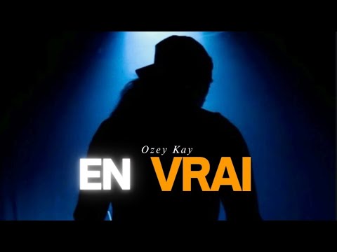 Ozey Kay - EN VRAI