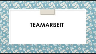 Teamarbeit I Goethe B2 Sprechen I Thema Teil 1