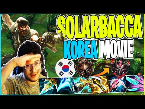 SOLARBACCA Climb To Grandmaster In 3 Hours In KOREA [RANK 1 GANGPLANK THE MOVIE] - League of Legends