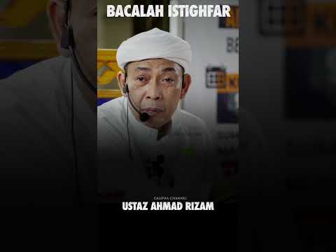 BACALAH ISTIGHFAR - USTAZ AHMAD RIZAM