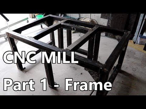 CNC Mill - Part 1 - The FRAME
