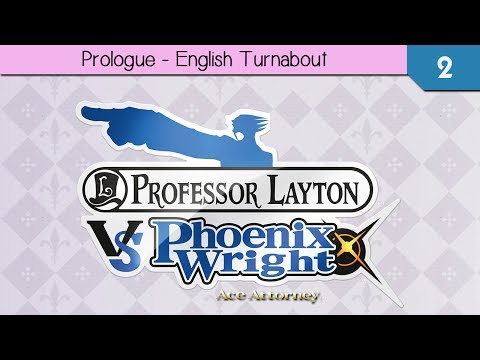 Professor Layton vs. Phoenix Wright: Ace Attorney - Prologue: English Turnabout