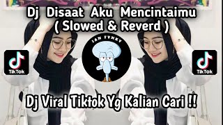Download lagu DJ DISAAT AKU MENCINTAIMU | MAAF SUNGGUH KU TAK BISA UNTUK KEMBALI PADAMU | VIRAL YG KALIAN CARI ‼️ mp3
