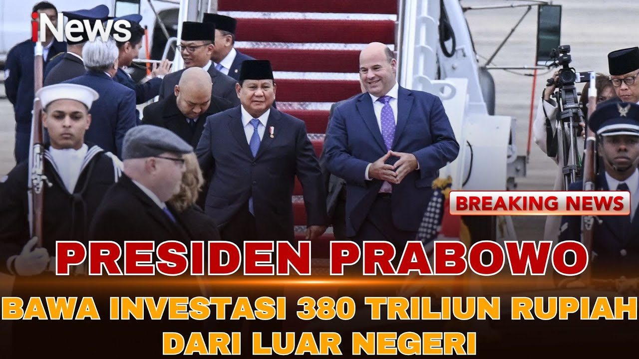 🔴BREAKING NEWS Tiba Di Tanah Air, Presiden Prabowo Bawa Investasi 380 Triliunan Rupiah | 27/09