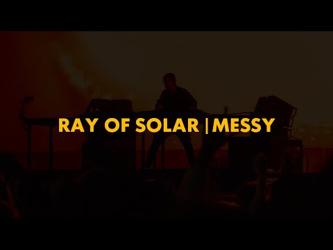 Ray Of Solar | Messy (Axwell Mashup)