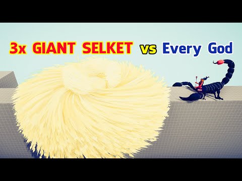 3x GIANT SELKET vs EVERY GOD | TOTALLY ACCURATE BATTLE SIMULATOR -TABS
