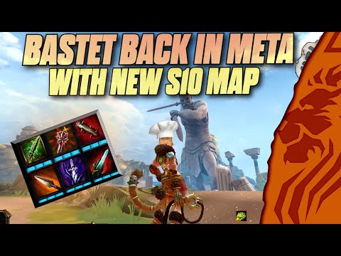 BASTET BACK IN META WITH NEW S10 MAP!