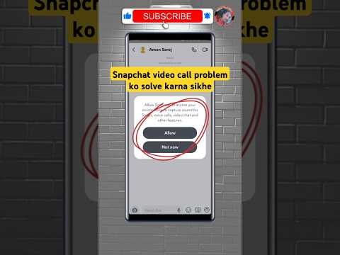 Snapchat video call not working | Snapchat me video call nahi ho raha hai | video call problem solve