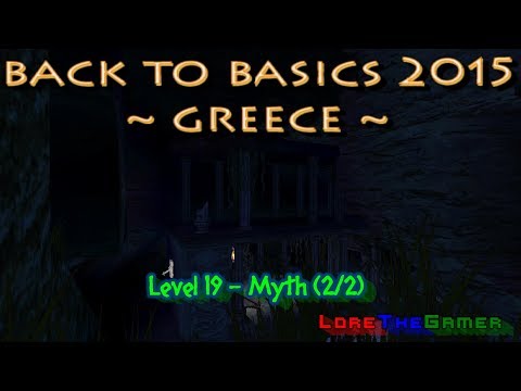 48 - TRLE - Back To Basics 2015 - Greece - Myth (2/2)