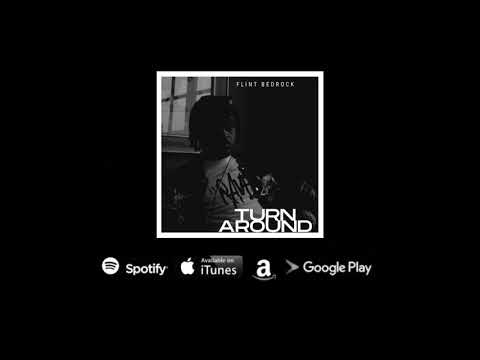 Flint Bedrock - Turn Around (Official Audio)