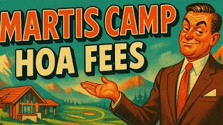 Inside Martis Camp’s HOA Fees & Hidden Costs (Truckee California)
