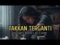 TAKKAN TERGANTI KANGEN BAND COVER AI VERSION