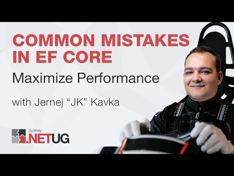 Common Mistakes in EF Core with Jernej JK Kavka