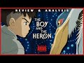 The Boy And The Heron Explained Review Analysis