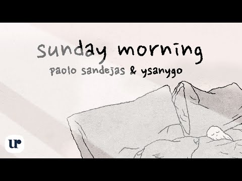 Paolo Sandejas - Sunday Morning (ft. Ysanygo) (Official Lyric Video)