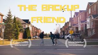 "The Backup Friend" | Comedy Short Film