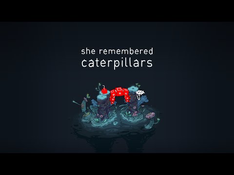 She Remembered Caterpillars – Tiny Trailer thumbnail