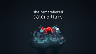 Watch and explore about She Remembered EU Steam Key di Caterpillars
